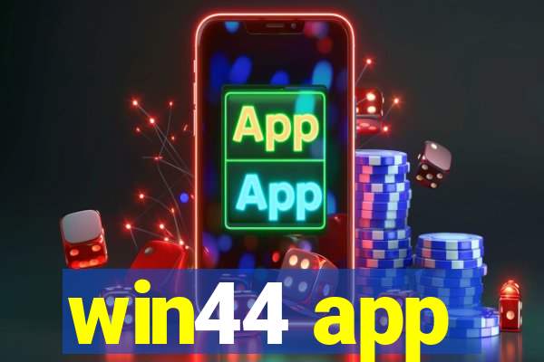 win44 app